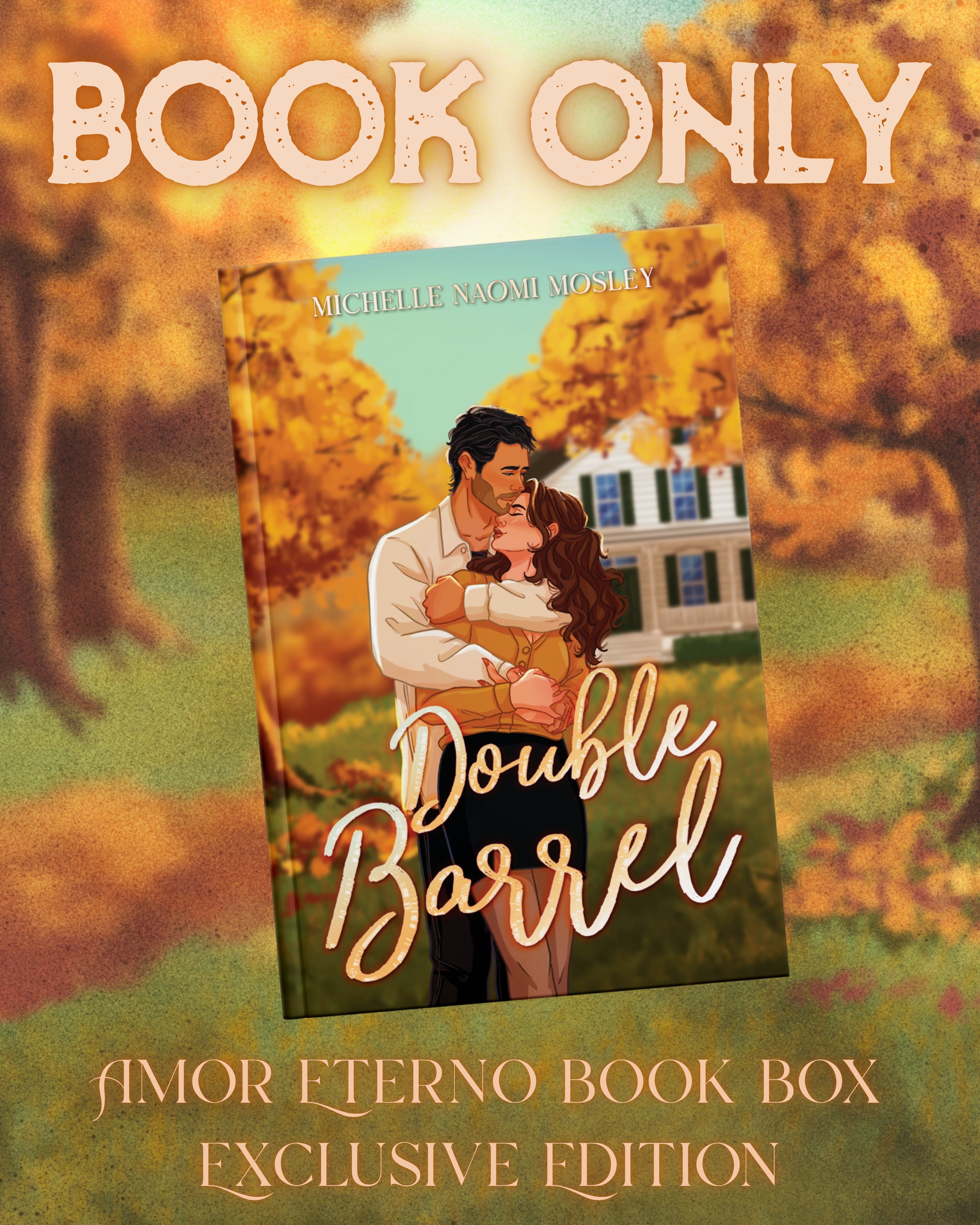 November BOOK ONLY featuring Double Barrel by Michelle Naomi Mosley