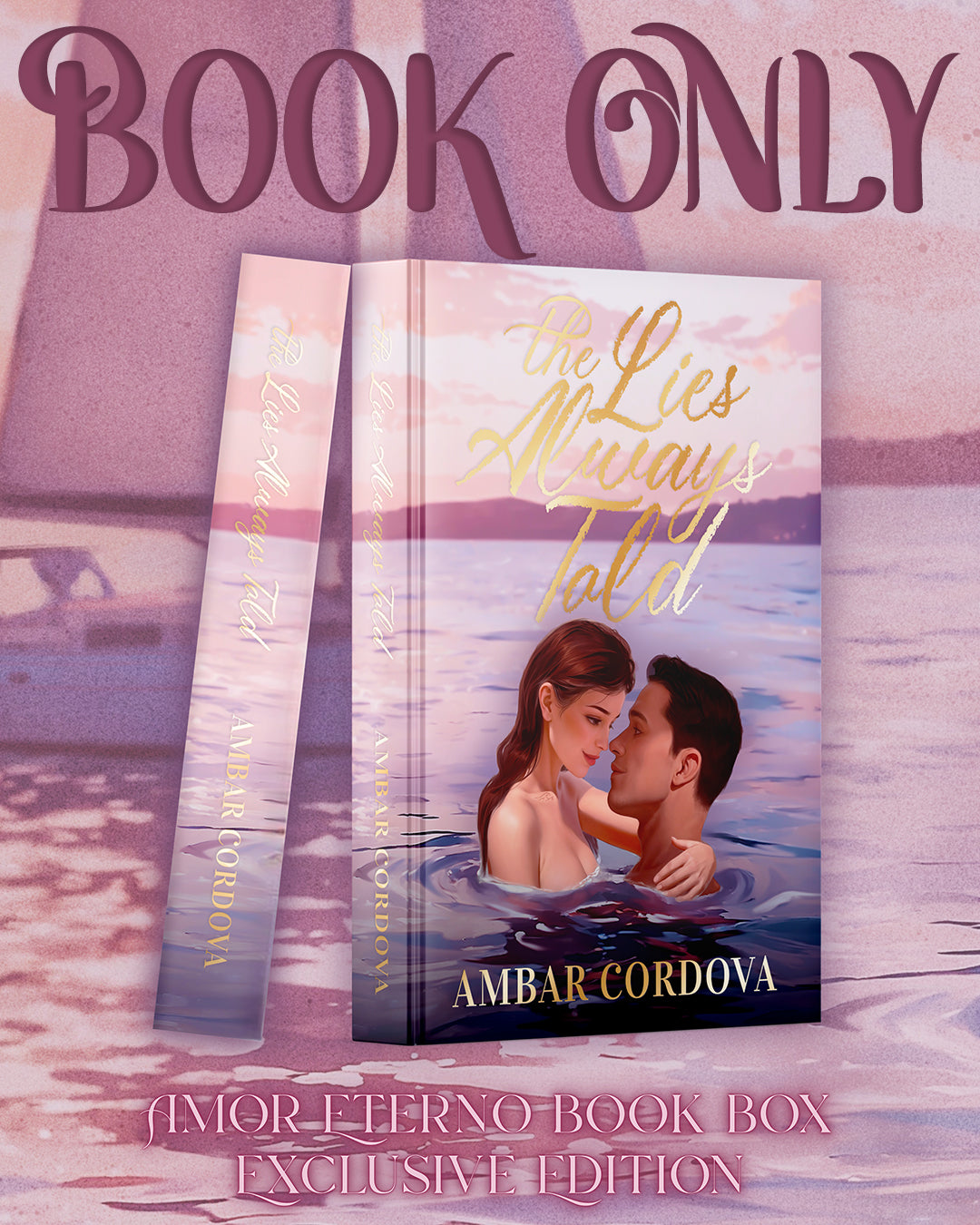 February BOOK ONLY featuring The Lies Always Told by Ambar Cordova