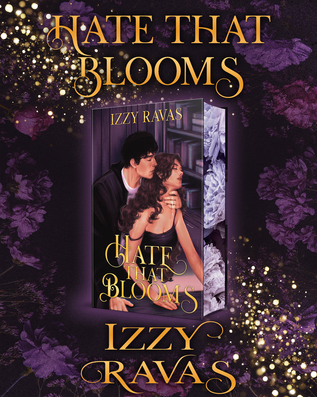 Hate that Blooms by Izzy Ravas