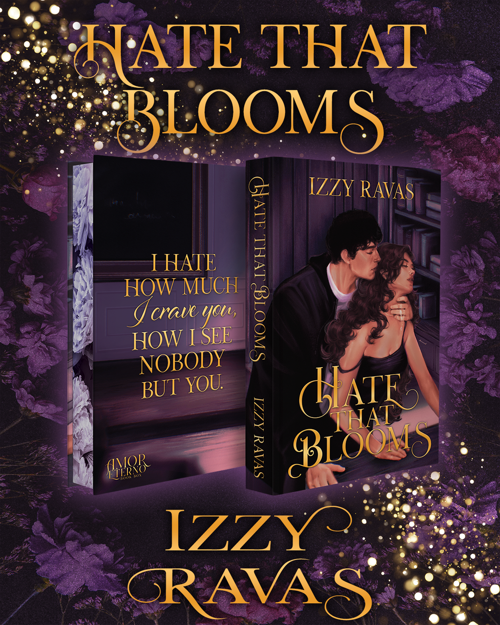Hate that Blooms by Izzy Ravas