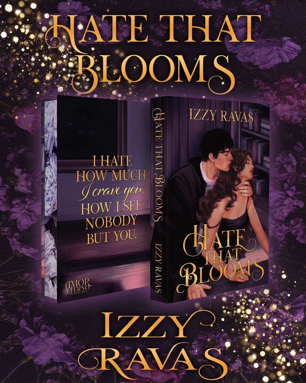 Hate that Blooms by Izzy Ravas
