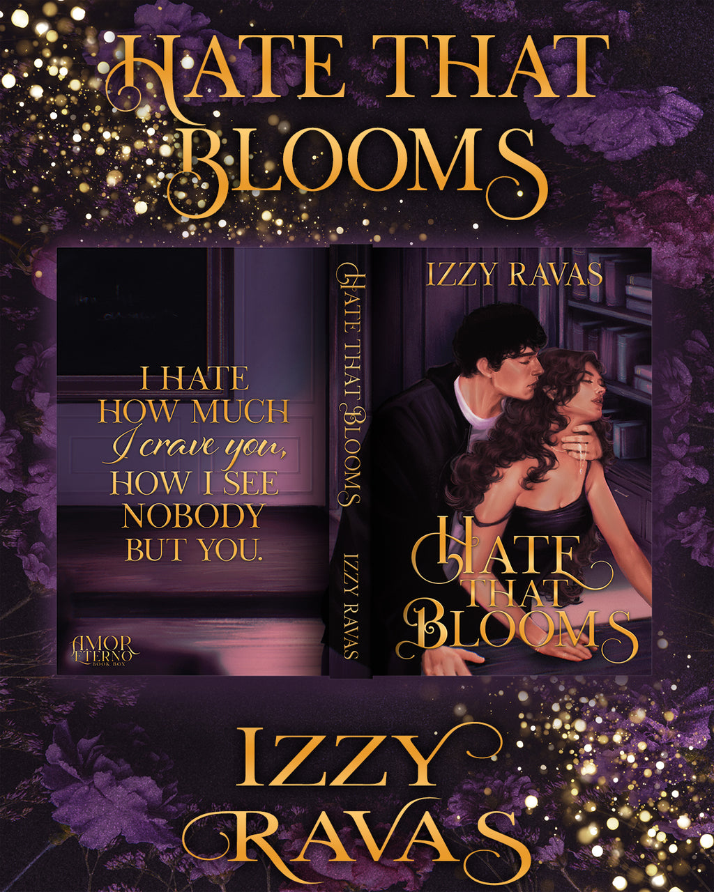 Hate that Blooms by Izzy Ravas