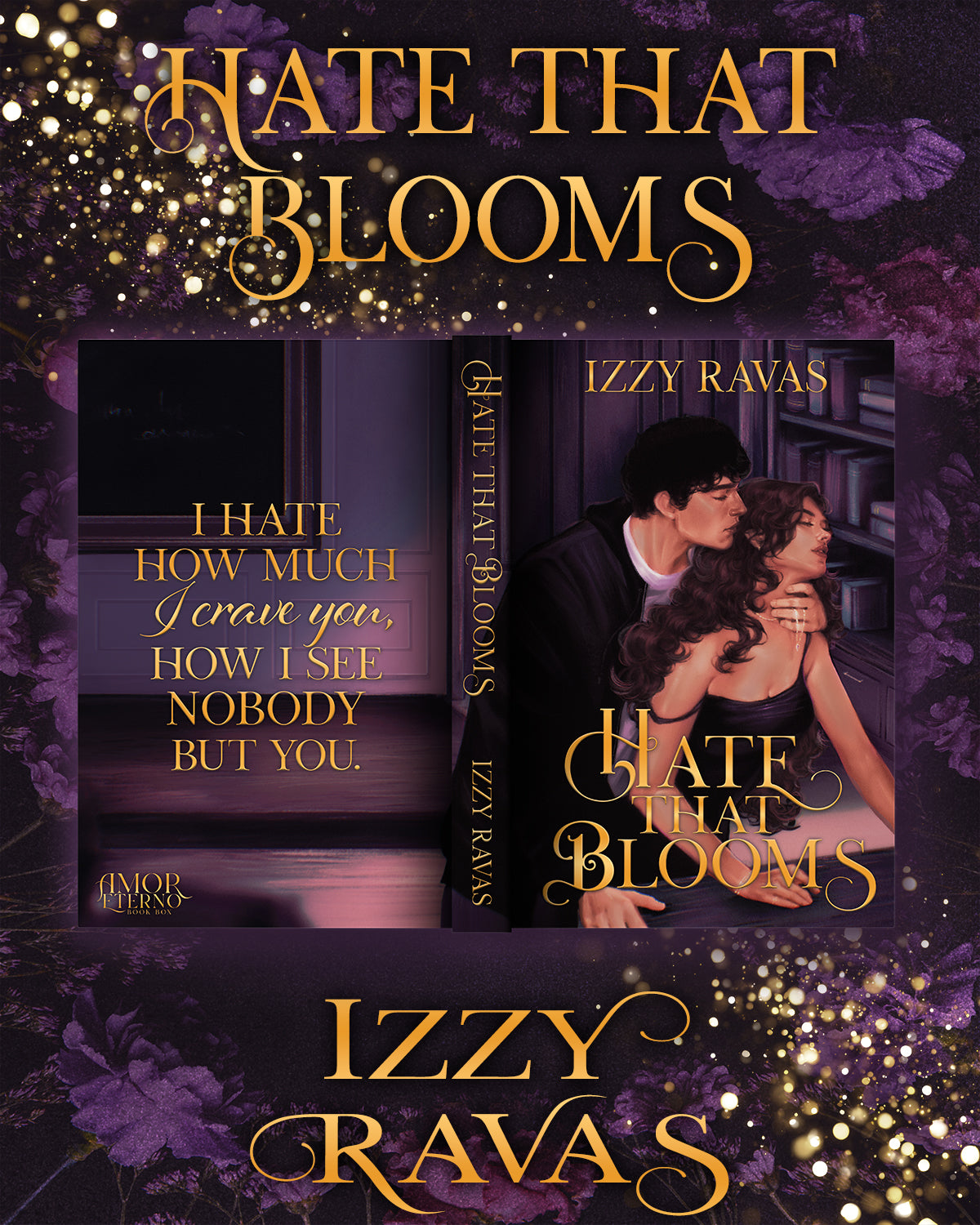 Hate that Blooms by Izzy Ravas